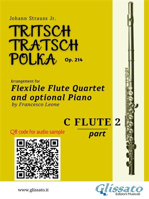 Title details for Flute 2 part of "Tritsch-Tratsch-Polka" Flute Quartet sheet music by Johann Strauss Junior - Wait list
